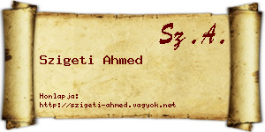 Szigeti Ahmed névjegykártya